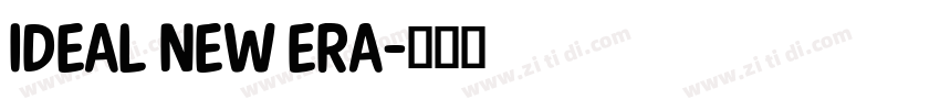 IDEAL NEW ERA字体转换